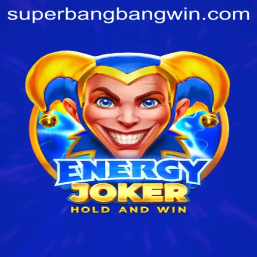 EnergyJoker: Exploring the World of Superbangbang