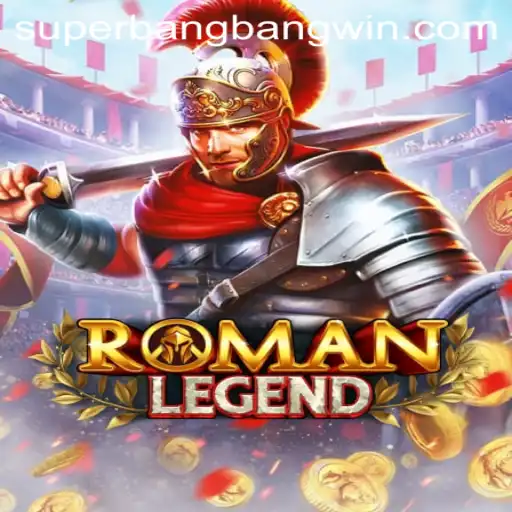 Exploring the Exciting World of RomanLegend: Unleashing the Power of Superbangbang