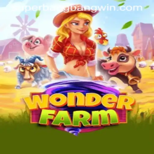 Discover the Enchanting World of WonderFarm with the Thrilling Superbangbang Feature